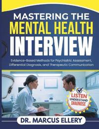 Mastering The Mental Health Interview