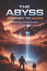 The Abyss - Journey to Mars