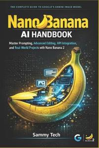 Nano Banana AI Handbook