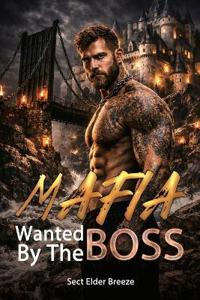 Wanted By The Mafia Boss