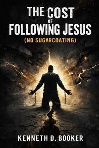 The Cost Of Following Jesus