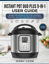 Instant Pot Duo Plus 9-In-1 User Guide