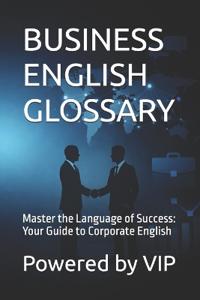 Business English Glossary