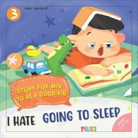 Little Miu, I Hate Going to Sleep!