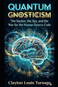 Quantum Gnosticism