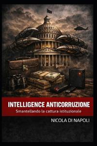Di Napoli, N: INTELLIGENCE ANTICORRUZIONE