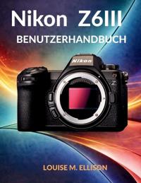 Nikon Z6iii Benutzerhandbuch