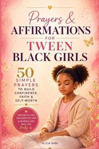 Prayers & Affirmations for Tween Black Girls