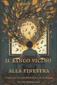 Il banco vicino alla finestra