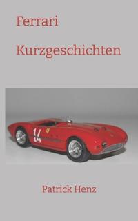 Ferrari Kurzgeschichten
