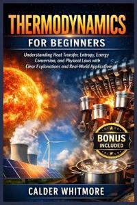 Thermodynamics for Beginners