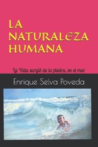 La Naturaleza Humana