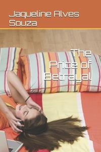 The Price of Betrayal