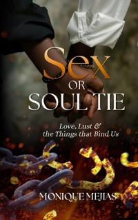 Sex Or Soul Tie