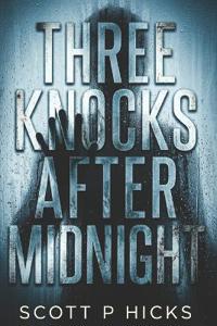 Three Knocks After Midnight
