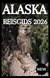 ALASKA Reisgids 2026