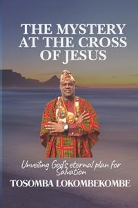 The Mystery at the Cross