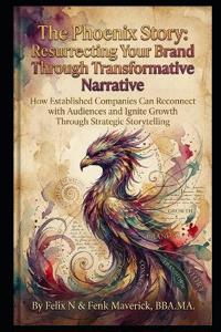 The Phoenix Story