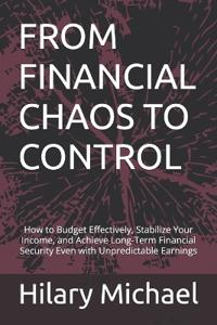 From Financial Chaos to Control