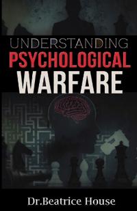 Understanding Psychological Warfare