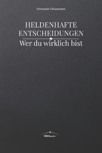 Heldenhafte Entscheidungen