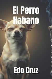 El Perro Habano