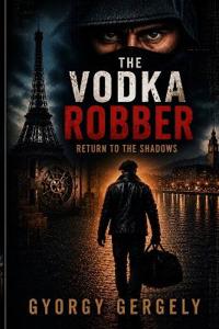 The Vodka Robber