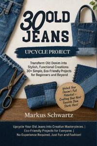 30 Old Jeans Upcycle Project