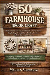 50 Farmhouse Décor Craft