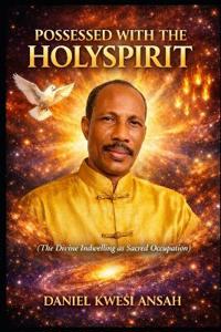 Possessed with the Holy Spirit