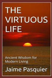 The Virtuous Life