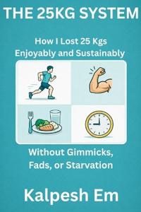 The 25kg System