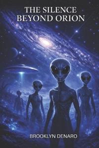 Denaro, B: Silence Beyond Orion