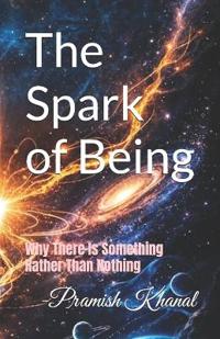 The Spark of Being