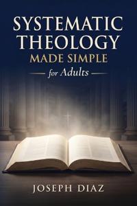 Systematic Theology for Adults