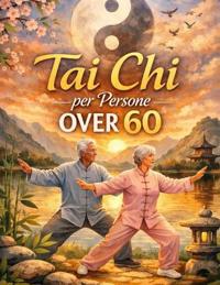 Tai Chi per persone over 60