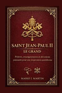 Saint Jean-Paul II Le Grand