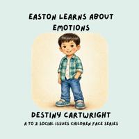 Easton Learns About Emotions