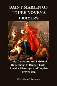 Saint Martin of Tours Novena Prayers