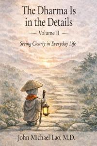 The Dharma Is in the Details