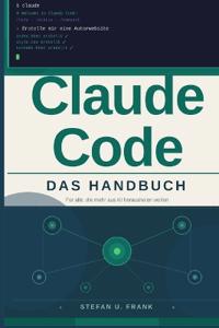 Claude Code - Das Handbuch