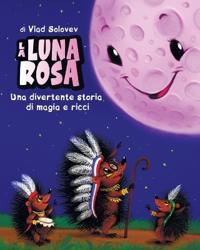 La Luna Rosa