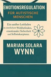 Emotionsregulation für autistische Menschen