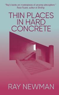Thin Places in Hard Concrete