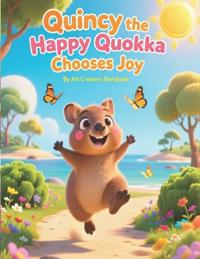 Quincy the Happy Quokka Chooses Joy