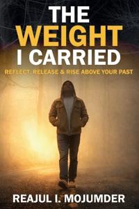 The Weight I Carried