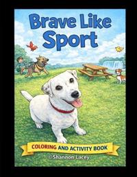 Lacey, S: Brave Like Sport