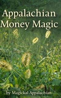 Appalachian Money Magic