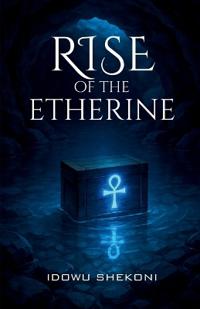 Rise of the Etherine