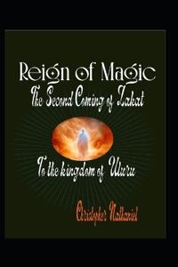 Reign of Mgic